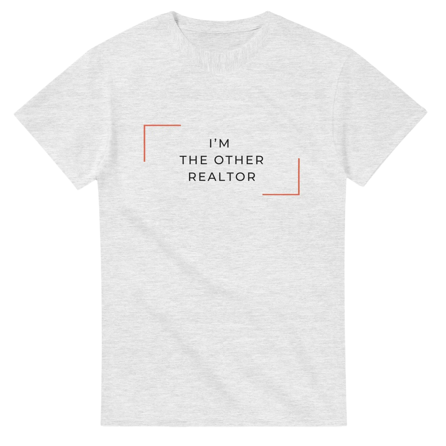 I'm The Other Realtor T-Shirt displayed on a light gray background, ideal for real estate professionals.