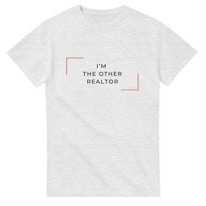 I'm The Other Realtor T-Shirt displayed on a light gray background, ideal for real estate professionals.