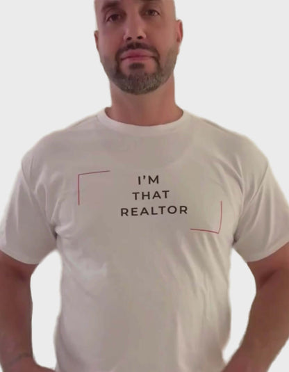 I'm That Realtor T-Shirt