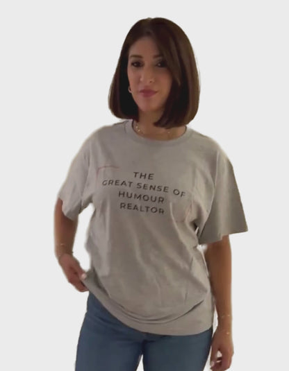 The Great Sense of Humour Realtor T-Shirt