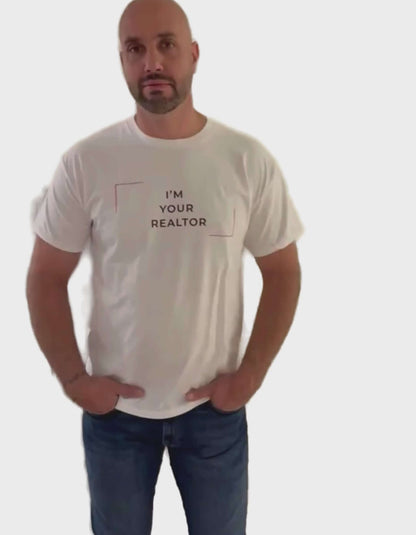 I'm Your Realtor T-Shirt